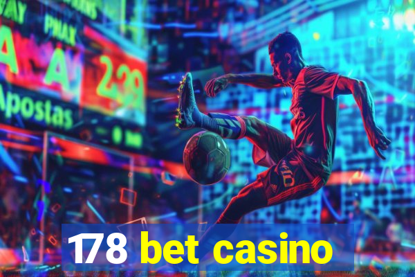 178 bet casino